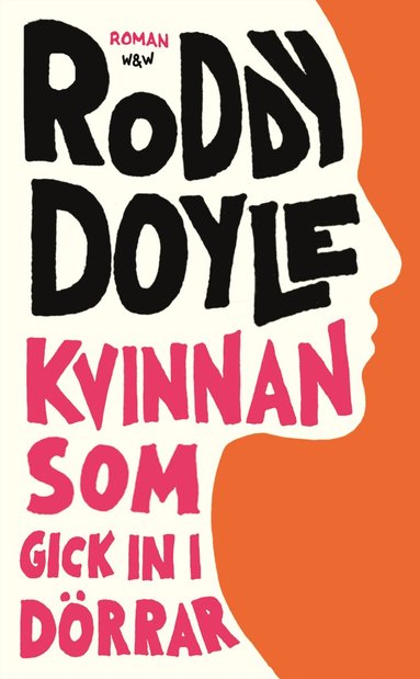 Kvinnan som gick in i drrar (inbunden)