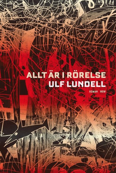 Allt r i rrelse (inbunden)
