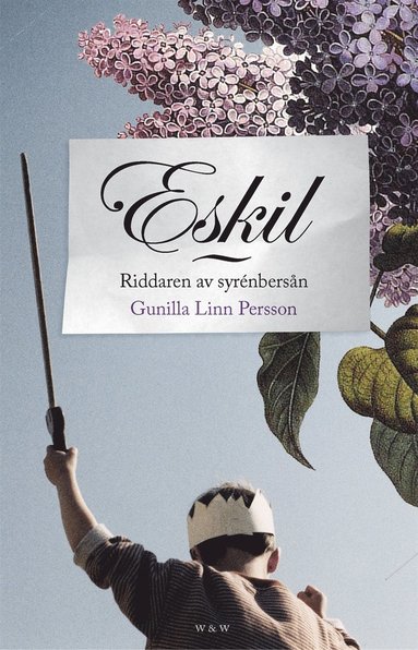 Eskil : Riddaren av syrenbersn (e-bok)