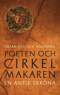 Poeten och cirkelmakaren : en antik skrna (e-bok)