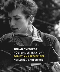 Rstens litteratur: Bob Dylans betydelser (e-bok)