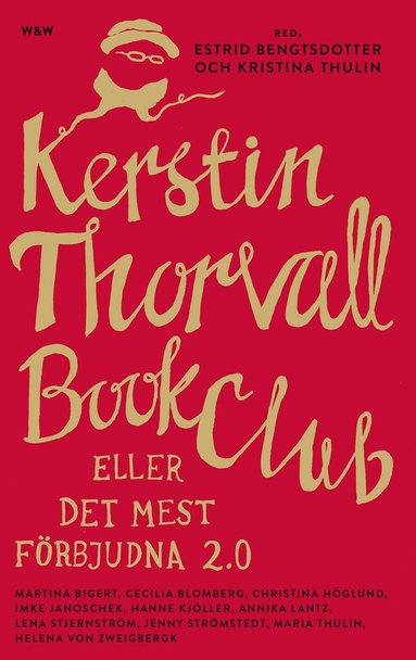Kerstin Thorvall Book Club eller Det mest frbjudna 2.0 (e-bok)