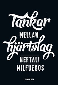 Tankar mellan hjrtslag (inbunden)