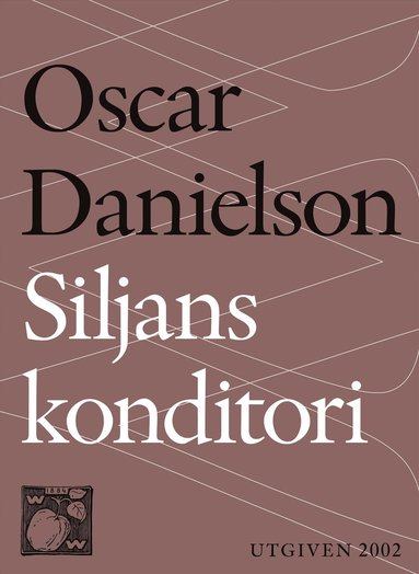 Siljans konditori: en krleksroman (hftad)