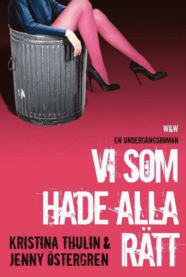 Vi som hade alla r�tt (pocket)