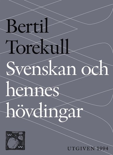 Svenskan och hennes hvdingar (e-bok)