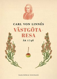 Carl von Linnés västgötaresa 1746 (e-bok)