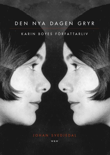 Den nya dagen gryr : Karin Boyes frfattarliv. (storpocket)