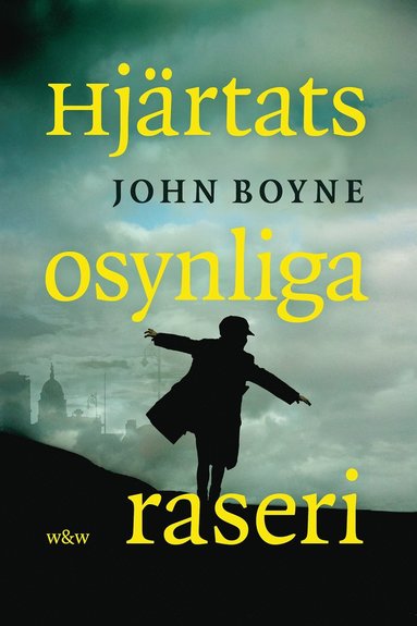 Hjrtats osynliga raseri (inbunden)