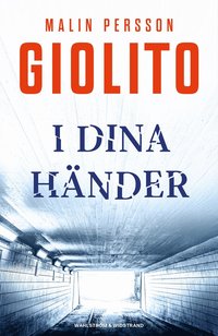 I dina hnder (inbunden)