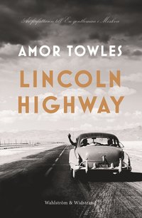 Lincoln Highway (e-bok)