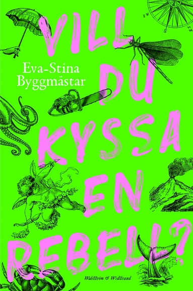 Vill du kyssa en rebell? (pocket)