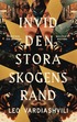 Invid den stora skogens rand