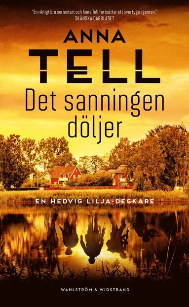 Det sanningen dljer (inbunden)