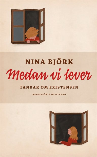 Medan vi lever : tankar om existensen (pocket)