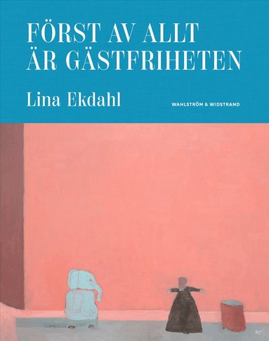 F�rst av allt �r g�stfriheten (pocket)