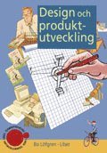 Design Och Produktutveckling - Bo Löfgren - Häftad (9789147017171) | Bokus