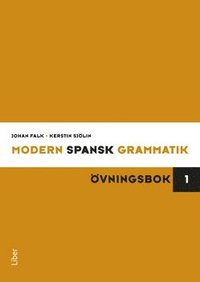 Modern spansk grammatik : vningsbok 1 + facit (hftad)