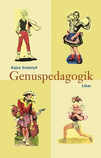 Genuspedagogik - En tanke- och handlingsbok för arbete med barn och unga (häftad)