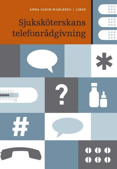 Sjukskterskans telefonrdgivning (hftad)