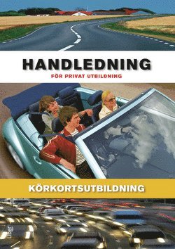 Körkort - Handledning för privat utbildning (häftad)