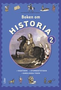 Boken om Historia 2 Grundbok - Vasatiden och Stormaktstiden (häftad)