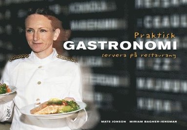 Praktisk gastronomi Servera p restaurang (hftad)