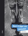 Aktiva l�rare Barn fr�gar om klimatet (inbunden)
