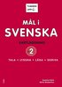 Tummen upp! M�l i svenska 2