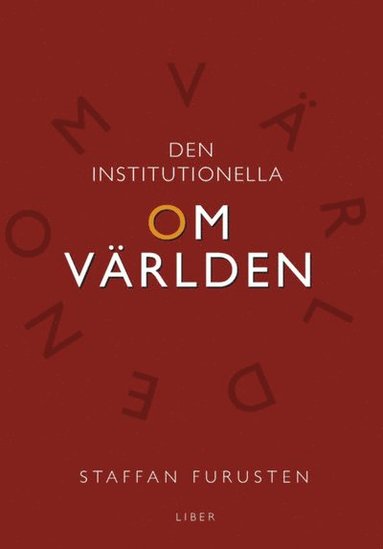 Den institutionella omvrlden (inbunden)