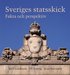 Sveriges statsskick - Fakta och perspektiv