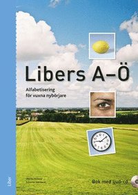 Libers A- - alfabetisering fr vuxna nybrjare - bok med cd (hftad)