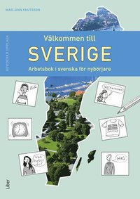 Välkommen till Sverige, Arbetsbok i svenska för nybörjare (häftad)