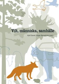 Vilt, människa, samhälle som bok, ljudbok eller e-bok.