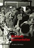Allt du behver veta om marknadskommunikation (inbunden)