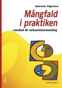 Mngfald i praktiken : handbok fr verksamhetsutveckling (hftad)