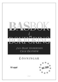 BASbok i bokföring BAS 2000 Lösningar BAS 2000 (häftad)