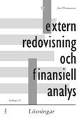 Extern redovisning och finansiell analys : lsningar (hftad)