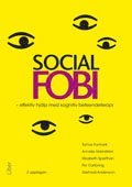 Social fobi : effektiv hjälp med kognitiv beteendeterapi (häftad)