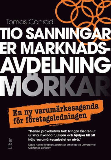 Tio sanningar er marknadsavdelning mrkar (hftad)