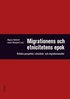 Migrationens och etnicitetens epok - Kritiska perspektiv i etnicitets- och migrationsstudier