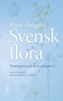 Svensk flora: Fanerogamer och krlkryptogamer (hftad)