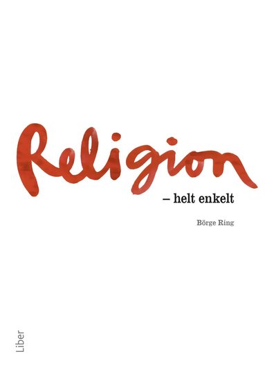 Religion : helt enkelt (hftad)