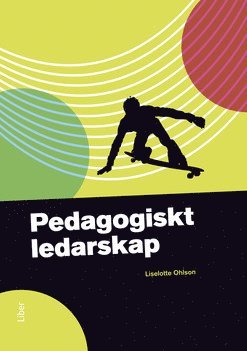 Pedagogiskt ledarskap (hftad)