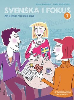 Svenska i fokus 1 allt-i-ett-bok med mp3-skiva (inbunden)