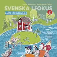 Svenska i fokus 2 Lrarhandledning cd