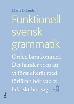 Funktionell svensk grammatik (inbunden)