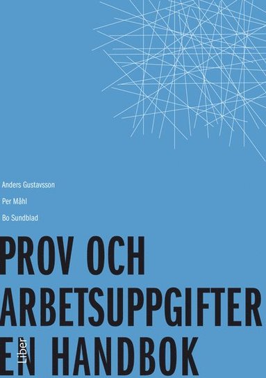 Prov och arbetsuppgifter : en handbok (pocket)