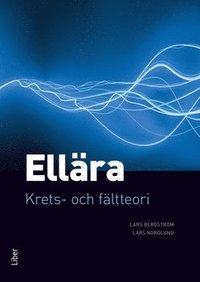 Ellära : krets- och fältteori som bok, ljudbok eller e-bok.