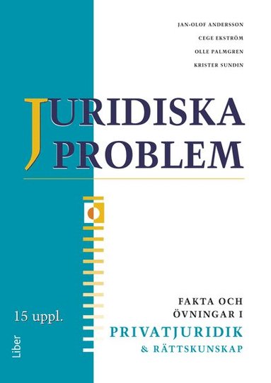 Juridiska problem Fakta och vningar i privatjuridik och rttskunskap (hftad)